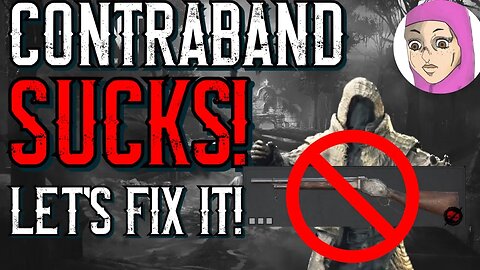 Hunt: Showdown's Contraband System SUCKS! Let's Fix It!