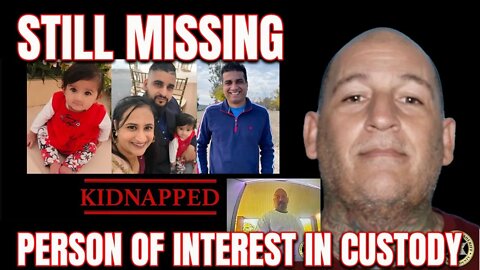 CALIFORNIA KIDNAPPING UPDATE - Timeline & Press Conference - Person of Interest in Custody