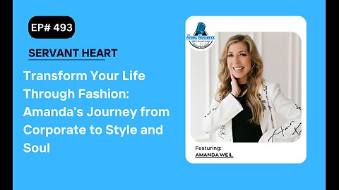 Transform Your Life Through Fashion: Amanda's Journey from Corporate to Style and Soul