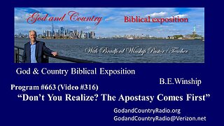 316 - Don't You Realize? The Apostasy Comes First