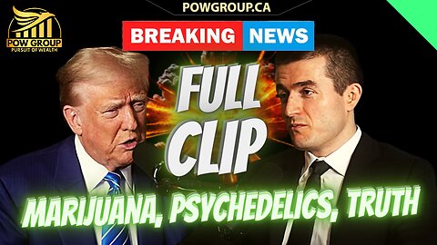 🚨BREAKING🚨Lex Fridman Podcast: Trump Talks Marijuana, Psychedelics, Truth... The Time Has Come.