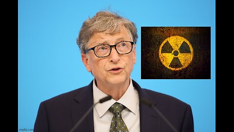 Bill Gates to Build 'World's Most Advanced Nuclear Facility' in Small Town of 2,000 Residents