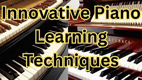 Free Piano Lesson | Innovative Piano Learning Techniques | INGENIOUS way to learn Piano