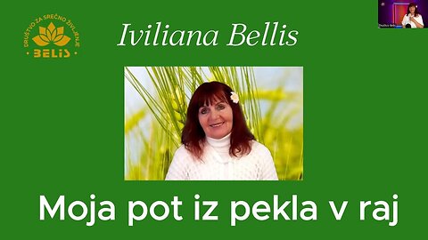 MOJA POT IZ PEKLA V RAJ - Iviliana Bellis