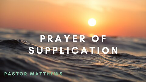 "Prayer of Supplication" | Abiding Word Baptist