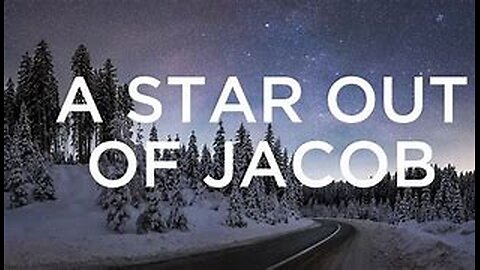 STAR OF JACOB COMING SEPTEMBER 27, 2024