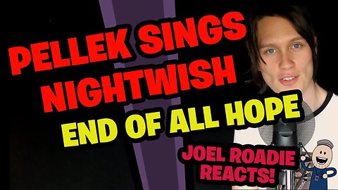 PelleK | NIGHTWISH -THE END OF ALL HOPE - Roadie Reacts