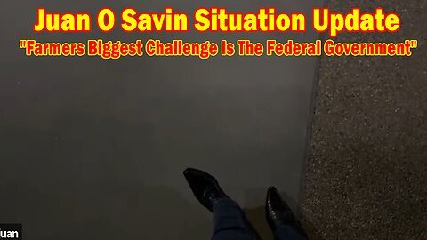 Juan O Savin Situation Update Sep 3- 'Farmers Biggest Challenge Is The Federal Government'