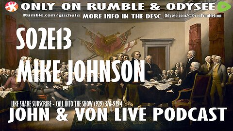 JOHN AND VON LIVE S2E13 MIKE JOHNSON