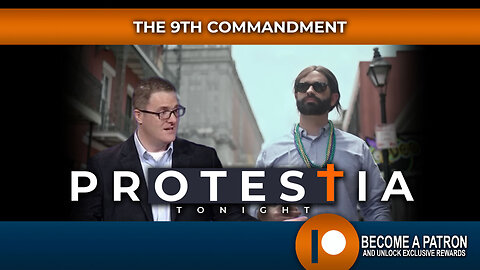 Protestia Tonight: The 9th Commandment