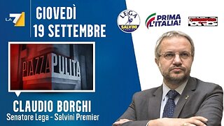 🔴 Interventi del Sen. Claudio Borghi ospite nella trasmissione "Piazza Pulita" del 19/09/2024