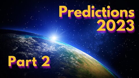 Predictions 2023 - Part 2 - Choose your side