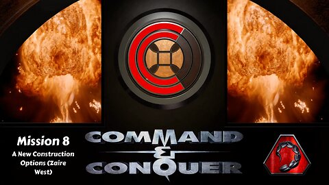 Command & Conquer Remastered Nod - Mission 8 - A New Construction Options (Zaire West)