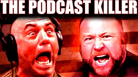 Joe Rogan Is The Podcast Killer W/ Alex Jones