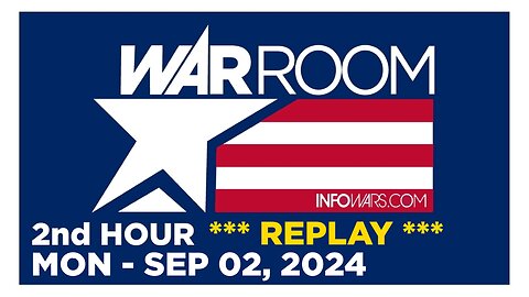 WAR ROOM [2 of 3] Monday 9/2/24 • ASHTON FORBES - LABOR DAY SPECIAL REPLAY • Infowars