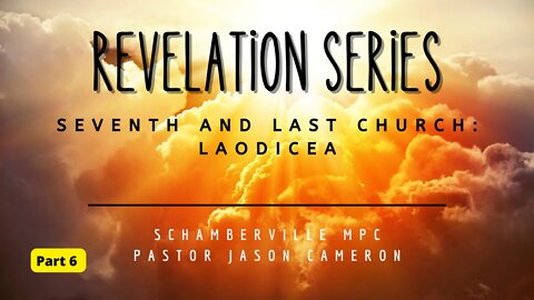 Revelation Series: Part 6