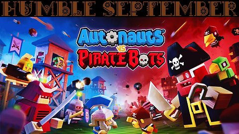 Humble September: Autonauts vs Piratebots #8 - Survey and Science