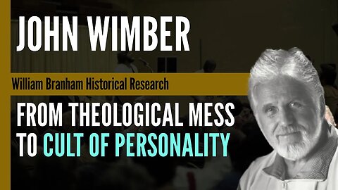 John Wimber: From Theological Mess to Cult of Personality