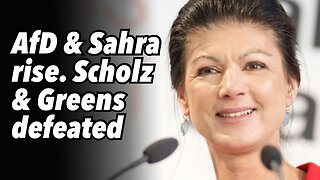 AfD & Sahra rise. Scholz & Greens defeated