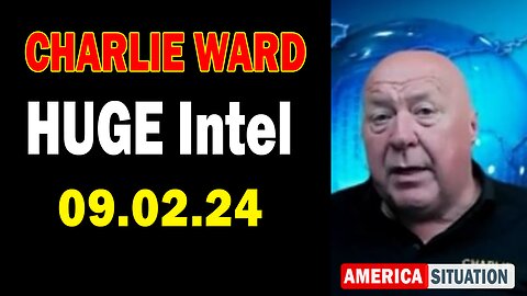 Charlie Ward HUGE Intel Sep 2: "Charlie Ward Daily News With Charlie, Paul Brooker & Drew Demi"