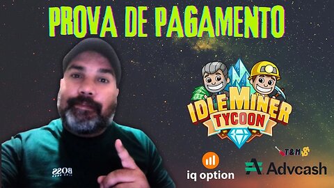 IDLE MINER | PROVA DE PAGAMENTO | PAGOU 302 REAIS | REVIEW