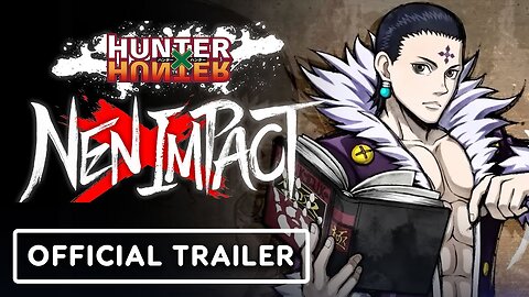 Hunter x Hunter NenxImpact - Official Chrollo Character Reveal Trailer