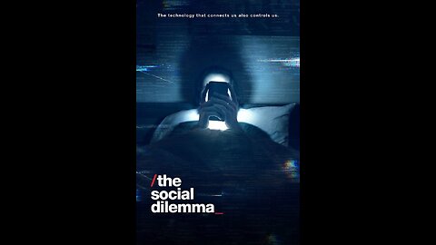 The Social Dilemma Documentary