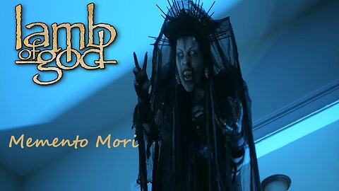 Lamb Of God - Memento Mori (Official Music Video)