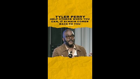 @tylerperry Help others when you can, it always comes back to you