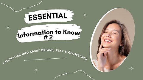 3 THINGS YOU NEED TO KNOW- ESSENTIAL INFO NOS 2