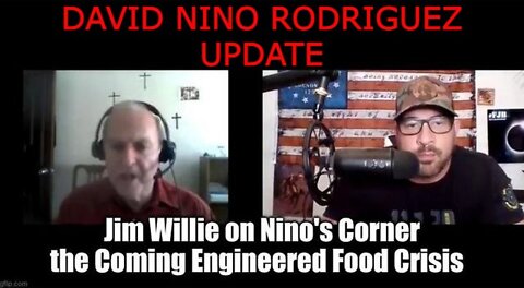 JIM WILLIE ON NINO'S CORNER THE COMING ENGINEERED FOOD CRISIS