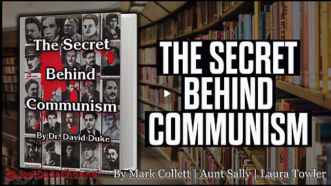 PA Book Club Review: Dr. David Duke On ‘The Secret Behind Communism’ | Mark Collett