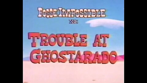 Posse Impossible - Trouble At Ghostarado - 1977 Cartoon Short - Episode Two - HD