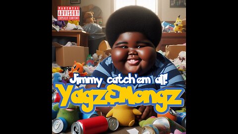 Yagz & Mongz (Jimmy catch'em all!)