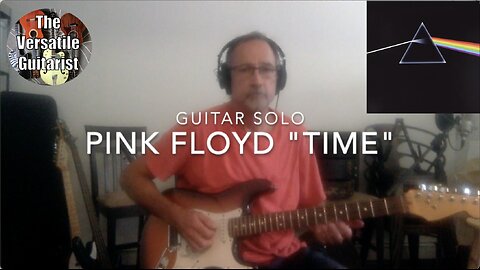 Pink Floyd - David Gilmour - "Time" Guitar Solo Cover Video