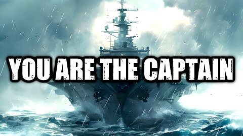 YOU ARE THE CAPTAIN