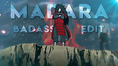 Madara Uchiha Badass Edit - Nemesis [AMV/EDIT] "Quick" !