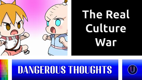 [Dangerous Thoughts] How to Effectively Fight the Culture War