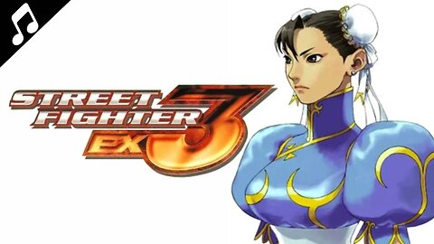 Street Fighter EX3 OST - Spinning Bird - Chun Li's Theme