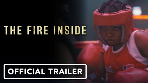 The Fire Inside - Official Trailer (2024) Ryan Destiny, Brian Tyree Henry