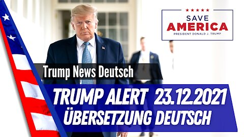 Präsident Trump Alert vom 23. Dezember 2021