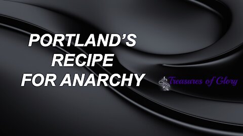 Portland's Recipe for Anarchy - Episode 3 Prayer Team