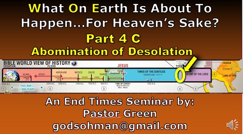 What on Earth is about to Happen part 4c Abomination of Desolation