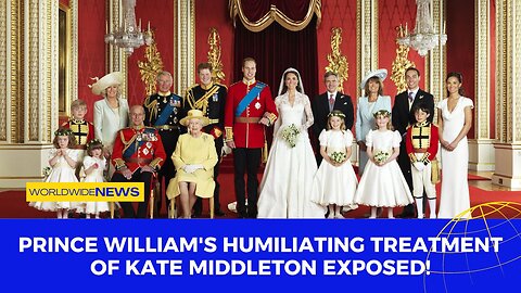 Prince William's Humiliating Treatment of Kate Middleton Exposed!