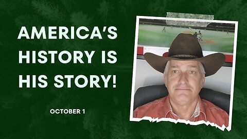 America's History is His Story! (October 1)