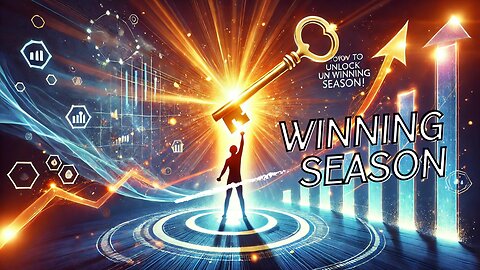 How To Unlock Your Winning Season: Strategies for Unstoppable Success!