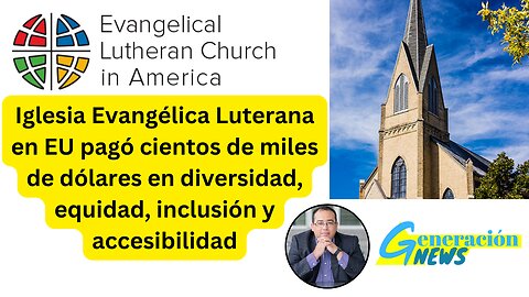 Iglesia Luterana en EU invierte miles de dolares en diversidad, equidad, inclusión y accesibilidad 2