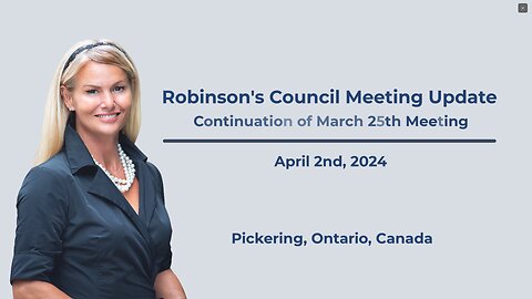 Robinson's Council Highlights - April 2, 2024 - Continuation of March 25, 2024