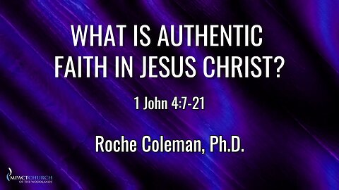 What Is Authentic Faith In Jesus Christ?