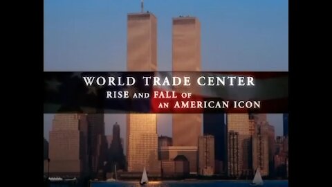 World Trade Center: Rise and Fall of an American Icon (2002)